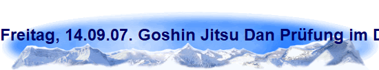Freitag, 14.09.07. Goshin Jitsu Dan Prfung im Dojo SOS Finkenberg in Kln-Porz